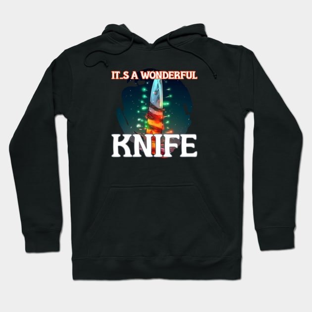 It's a Wonderful KNIFE Hoodie by Pixy Official